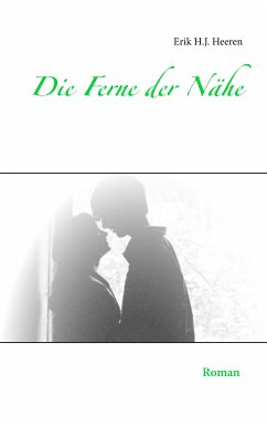 Die Ferne der Nähe (eBook, ePUB)