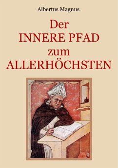 Der innere Pfad zum Allerhöchsten (eBook, ePUB) - Magnus, Albertus