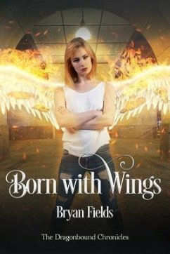 Born With Wings (eBook, ePUB) - Fields, Bryan