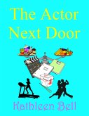 The Actor Next Door (eBook, ePUB)
