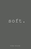 Soft (eBook, ePUB)