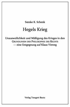 Hegels Krieg (eBook, PDF) - Schenk, Soenke K.