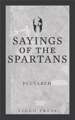 Sayings of the Spartans (eBook, ePUB) - Plutarch