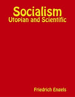 Socialism: Utopian and Scientific (eBook, ePUB) - Engels, Friedrich