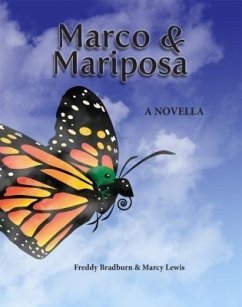 Marco and Mariposa (eBook, ePUB) - Bradburn, Freddy; Lewis, Marcie