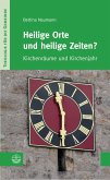 Heilige Orte und heilige Zeiten? (eBook, PDF)