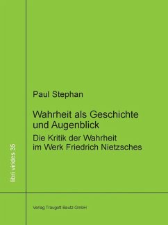 Wahrheit als Geschichte und Augenblick (eBook, PDF) - Stephan, Paul