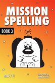Mission Spelling - Book 3 (eBook, ePUB)