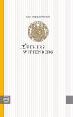 Luthers Wittenberg (eBook, PDF)