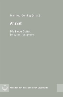 Ahavah - Die Liebe Gottes im Alten Testament (eBook, PDF)