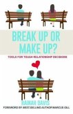 Break Up or Make Up? (eBook, ePUB) Break Up or Make Up? (eBook, ePUB)