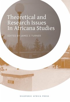 Theoretical and Research Issues in Africana Studies (eBook, ePUB)