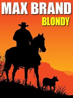 Blondy (eBook, ePUB) - Brand, Max; Faust, Frederick