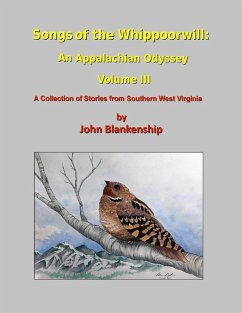 Songs of the Whippoorwill: An Appalachian Odyssey, Volume III (eBook, ePUB) - Blankenship, John