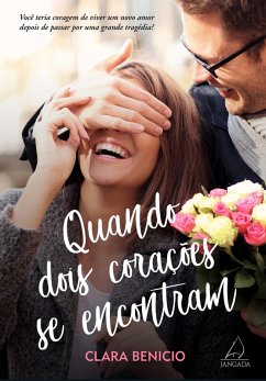 Cover Quando Dois Corações Se Encontram (eBook, ePUB)