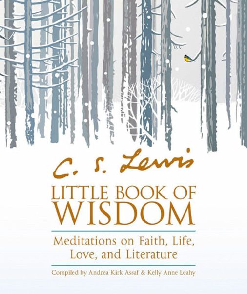 C.S. Lewis' Little Book of Wisdom (eBook, ePUB) C.S. Lewis' Little Book of Wisdom (eBook, ePUB)