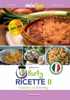 MIXtipp: Party Ricette II (italiano) (eBook, ePUB) - Simon, Sabine