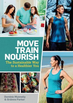 Move, Train, Nourish (eBook, ePUB) - Munnelly, Dominic; Parker, Gráinne