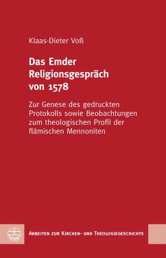 Das Emder Religionsgespräch von 1578 (eBook, PDF) - Voß, Klaas-Dieter