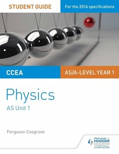 CCEA AS Unit 1 Physics Student Guide: Forces, energy and electricity (eBook, ePUB) - Cosgrove, Ferguson