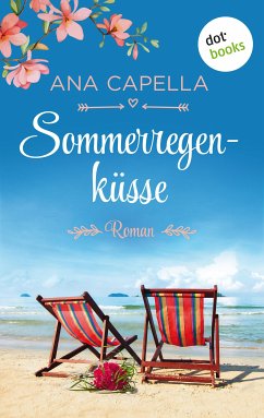 Sommerregenküsse (eBook, ePUB) - Capella, Ana