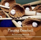 Playing Baseball (eBook, PDF)