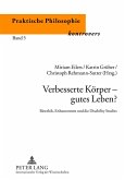 Verbesserte Koerper - gutes Leben? (eBook, PDF)