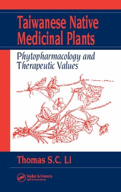 Taiwanese Native Medicinal Plants (eBook, PDF) - Li, Thomas S. C.