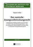 Das russische Zwangsvollstreckungsrecht (eBook, ePUB)