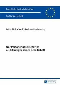 Der Personengesellschafter als Glaeubiger seiner Gesellschaft (eBook, PDF) - Graf Wolffskeel v. Reichenberg, L.