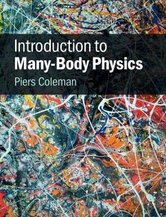 Introduction to Many-Body Physics (eBook, ePUB) - Coleman, Piers