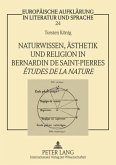 Naturwissen, Aesthetik und Religion in Bernardin de Saint-Pierres Etudes de la nature (eBook, PDF)
