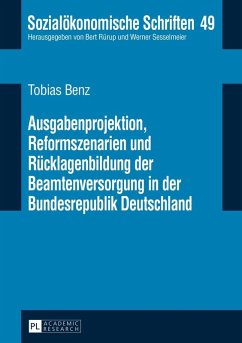 Cover Ausgabenprojektion, Reformszenarien und Ruecklagenbildung der Beamtenversorgung in der Bundesrepublik Deutschland (eBook, PDF)