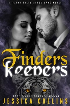 Finders Keepers (Fairy Tales After Dark, #2) (eBook, ePUB) - Collins, Jessica
