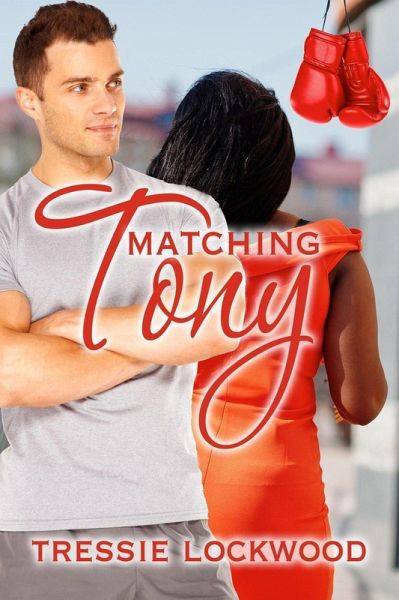 Matching Tony (eBook, ePUB)