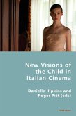New Visions of the Child in Italian Cinema (eBook, ePUB)