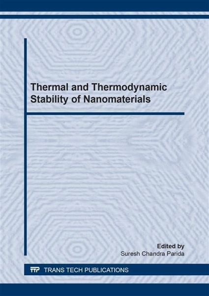 Thermal and Thermodynamic Stability of Nanomaterials (eBook, PDF) Thermal and Thermodynamic Stability of Nanomaterials (eBook, PDF)