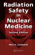 Radiation Safety in Nuclear Medicine... - Bild 1