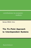 The Fix-Point Approach to Interdependent Systems (eBook, PDF)