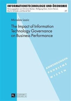 Impact of Information Technology Governance on Business Performance (eBook, PDF) - Lazic, Miroslav