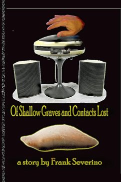 Cover Of Shallow Graves and Contacts Lost (eBook, ePUB)