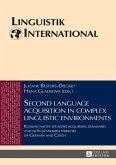 Second language acquisition in complex linguistic environments (eBook, ePUB)