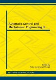 Automatic Control and Mechatronic Engineering III (eBook, PDF) Automatic Control and Mechatronic Engineering III (eBook, PDF)