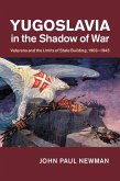 Yugoslavia in the Shadow of War (eBook, ePUB)