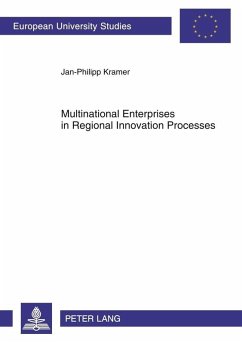 Multinational Enterprises in Regional Innovation Processes (eBook, PDF) - Kramer, Jan-Philipp