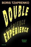 Double expérience (eBook, ePUB) Double expérience (eBook, ePUB)