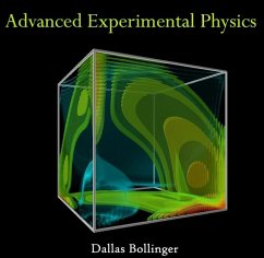 Advanced Experimental Physics (eBook, PDF) - Bollinger, Dallas