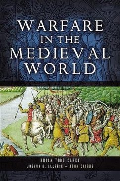 Warfare in the Medieval World (eBook, ePUB) - Carey, Brian Todd