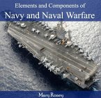 Elements and Components of Navy and Naval Warfare (eBook, PDF)