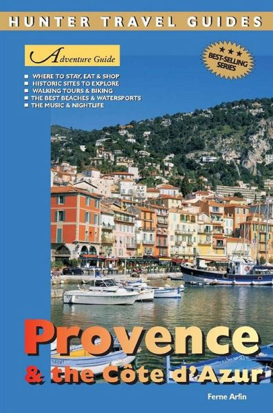 Provence & the Cote d'Azur Adventure Guide (eBook, ePUB)